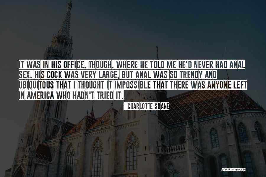 Shane Told Quotes By Charlotte Shane Shane Told Quotes By Charlotte Shane