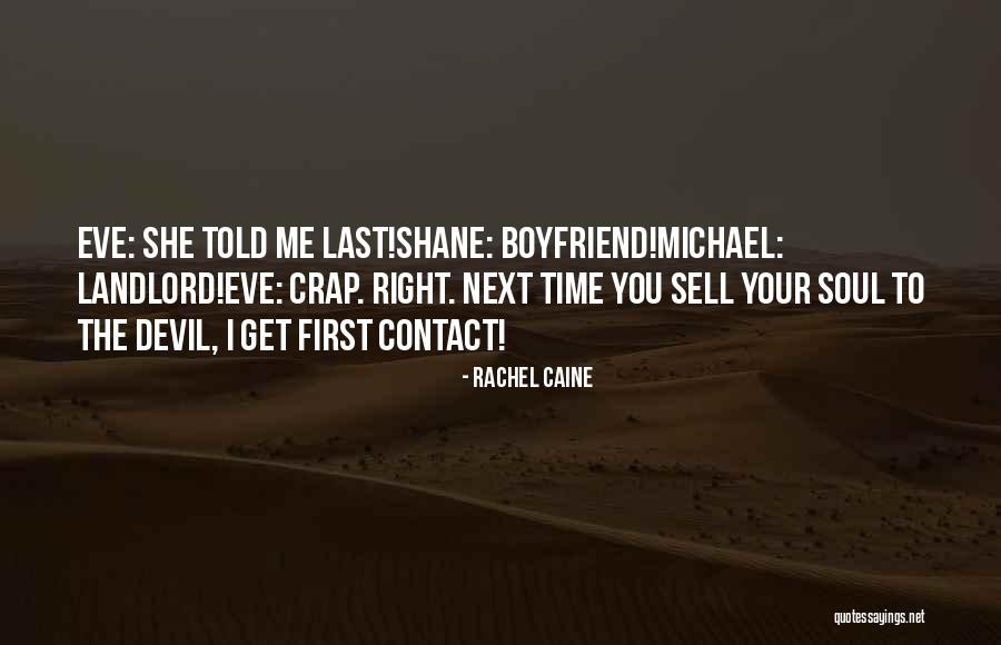 Shane Told Quotes By Rachel Caine Shane Told Quotes By Rachel Caine