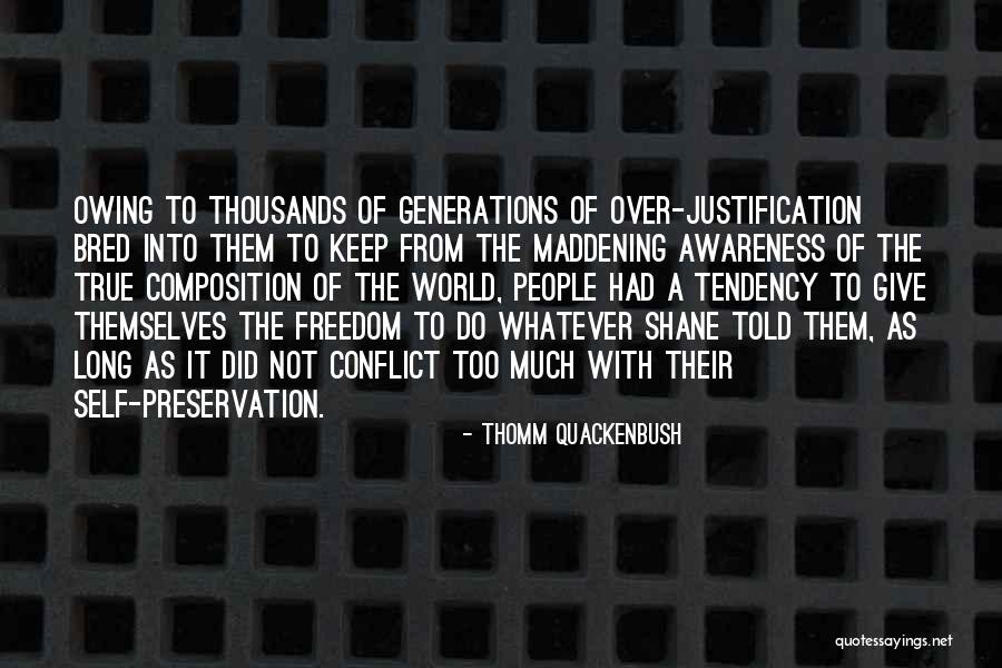 Shane Told Quotes By Thomm Quackenbush Shane Told Quotes By Thomm Quackenbush