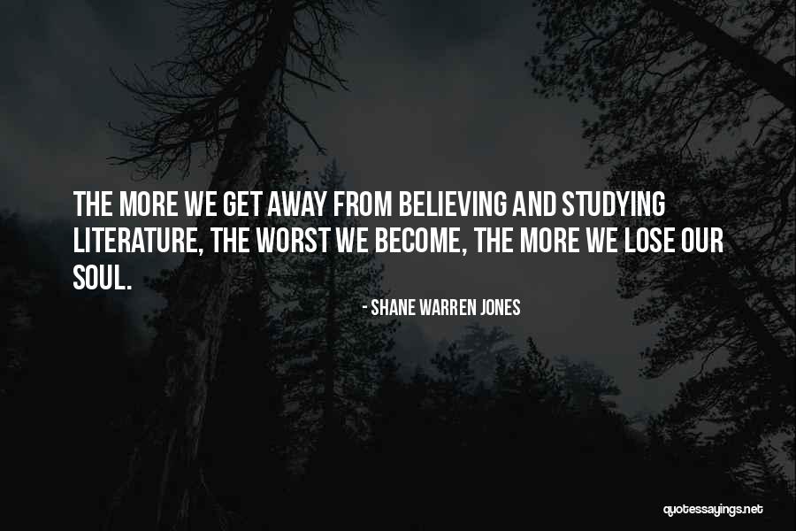 Shane Warren Jones Quotes 1160886 Shane Warren Jones Quotes 1160886