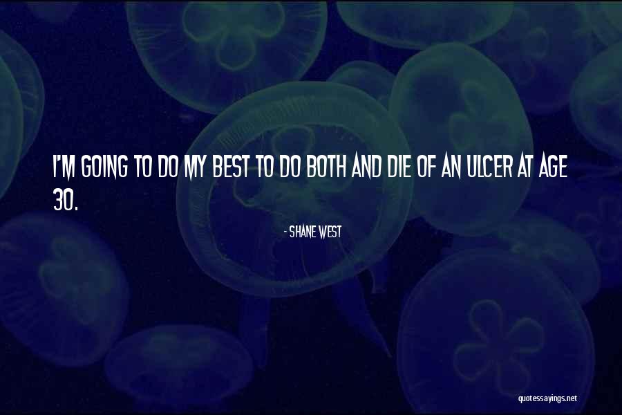 Shane West Quotes 2002409 Shane West Quotes 2002409