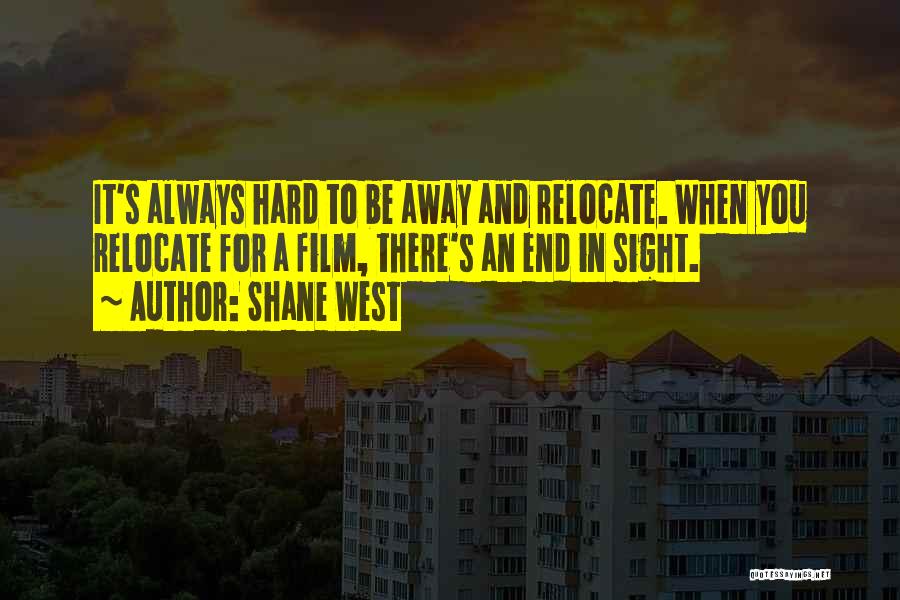 Shane West Quotes 538976