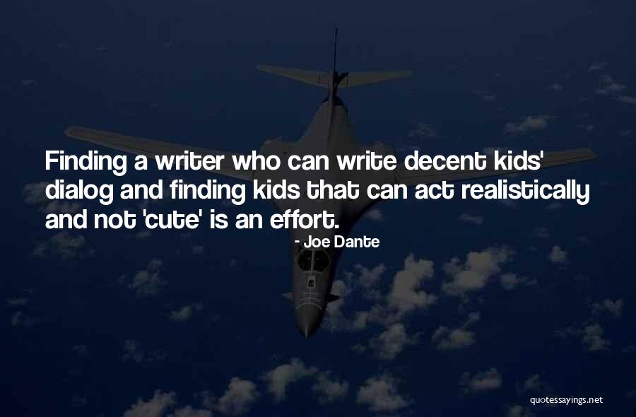 Shaneen Clarke Quotes By Joe Dante Shaneen Clarke Quotes By Joe Dante
