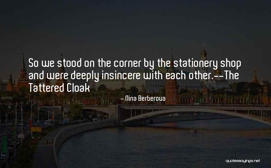 Shanesha Taylor Quotes By Nina Berberova Shanesha Taylor Quotes By Nina Berberova