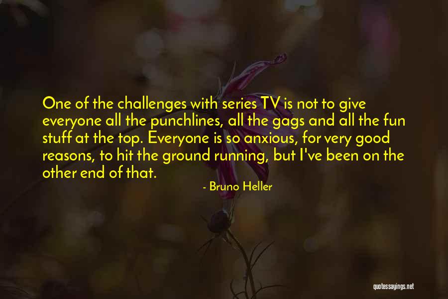 Shangaan Love Quotes By Bruno Heller Shangaan Love Quotes By Bruno Heller