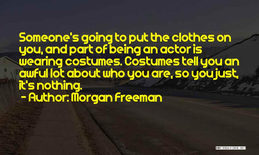 Shangani Tribe Quotes By Morgan Freeman