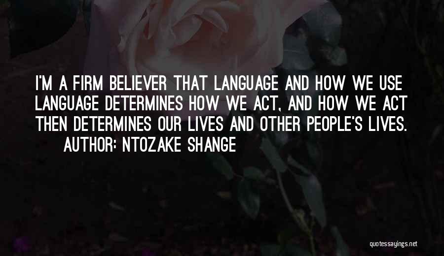 Shange Quotes By Ntozake Shange