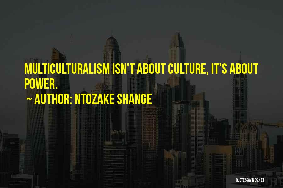 Shange Quotes By Ntozake Shange