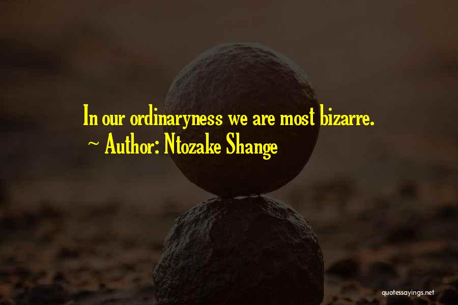 Shange Quotes By Ntozake Shange