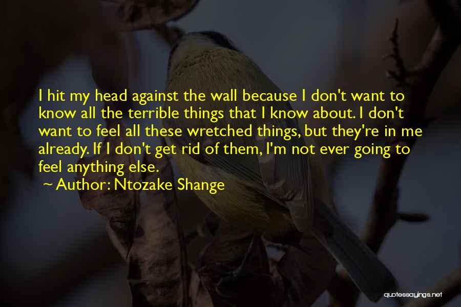 Shange Quotes By Ntozake Shange