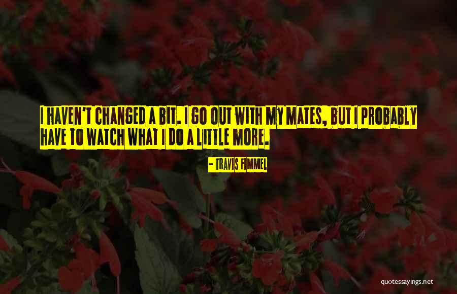 Shangguanwanger Quotes By Travis Fimmel Shangguanwanger Quotes By Travis Fimmel