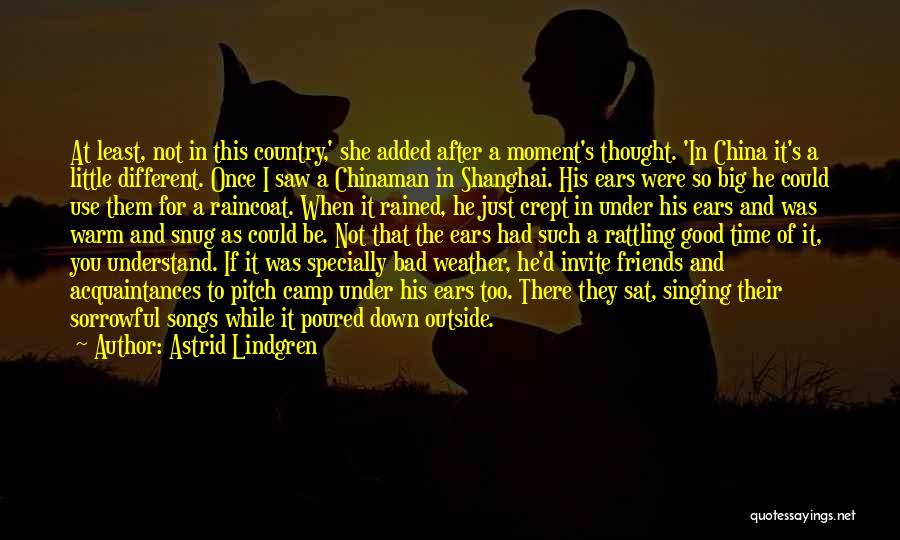 Shanghai Quotes By Astrid Lindgren