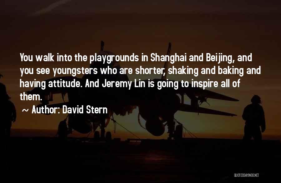 Shanghai Quotes By David Stern