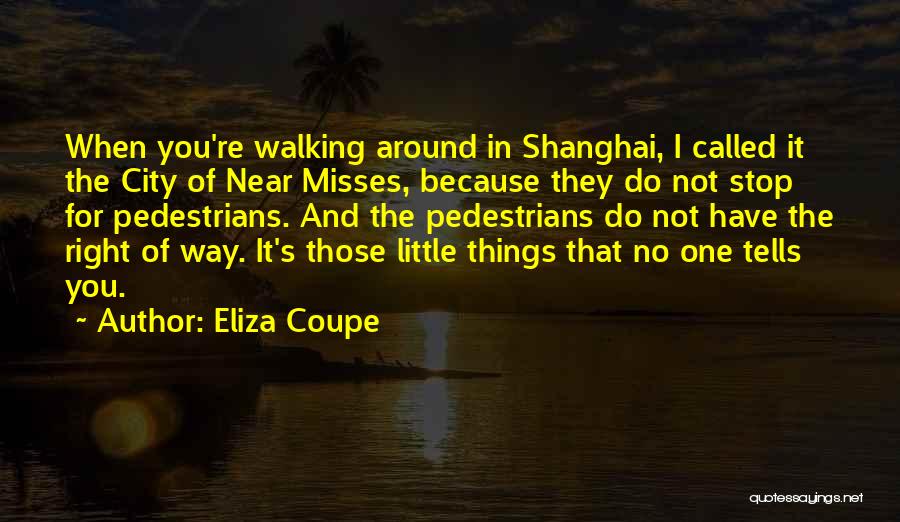 Shanghai Quotes By Eliza Coupe