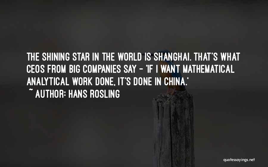 Shanghai Quotes By Hans Rosling