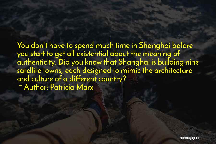 Shanghai Quotes By Patricia Marx