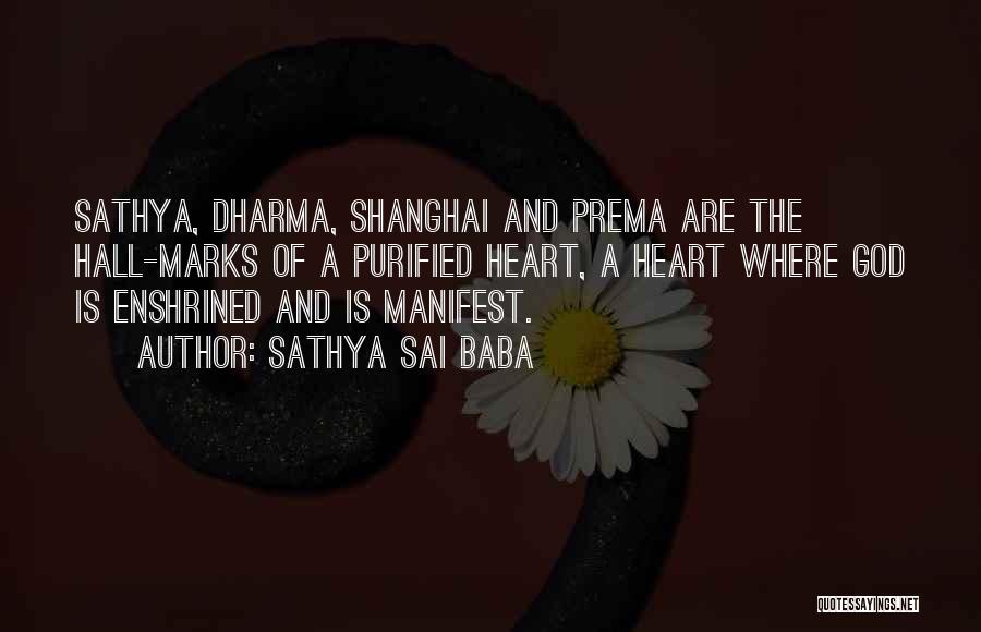 Shanghai Quotes By Sathya Sai Baba