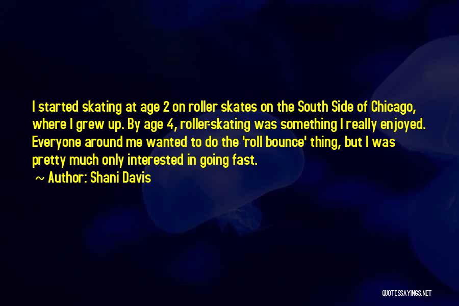 Shani Davis Quotes 634951