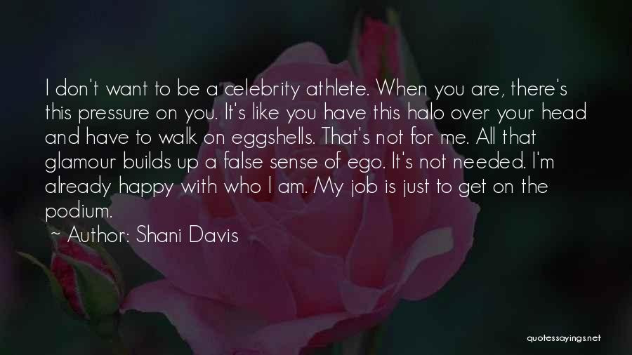 Shani Davis Quotes 750220