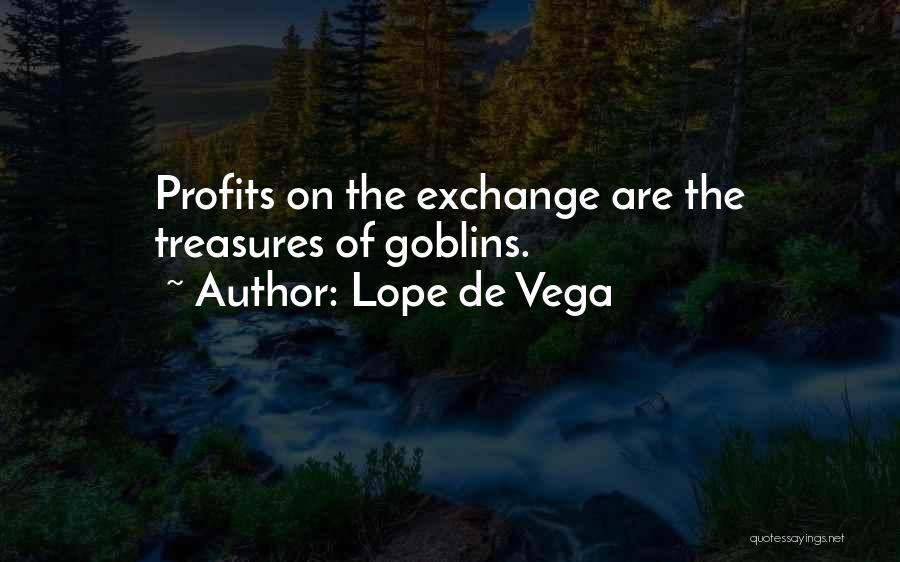 Shani Dev Quotes By Lope De Vega