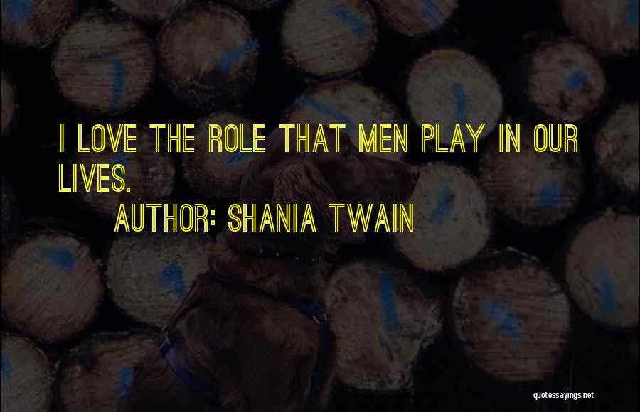 Shania Twain Quotes 1109489