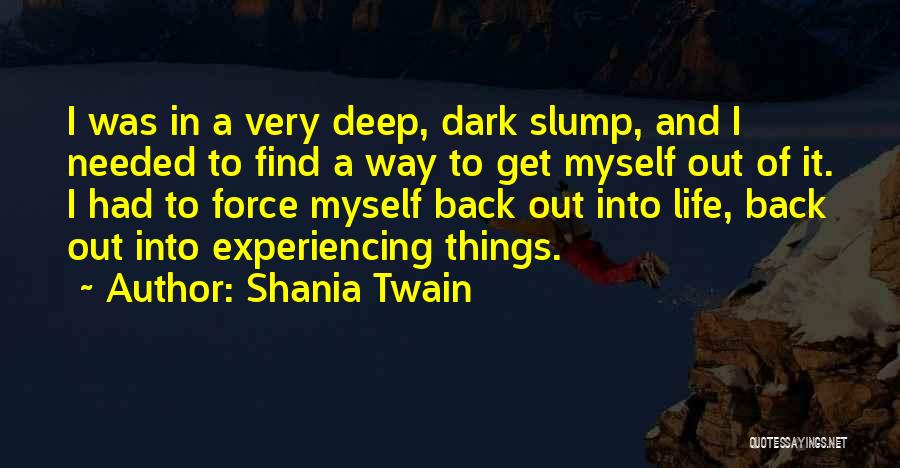 Shania Twain Quotes 1113973