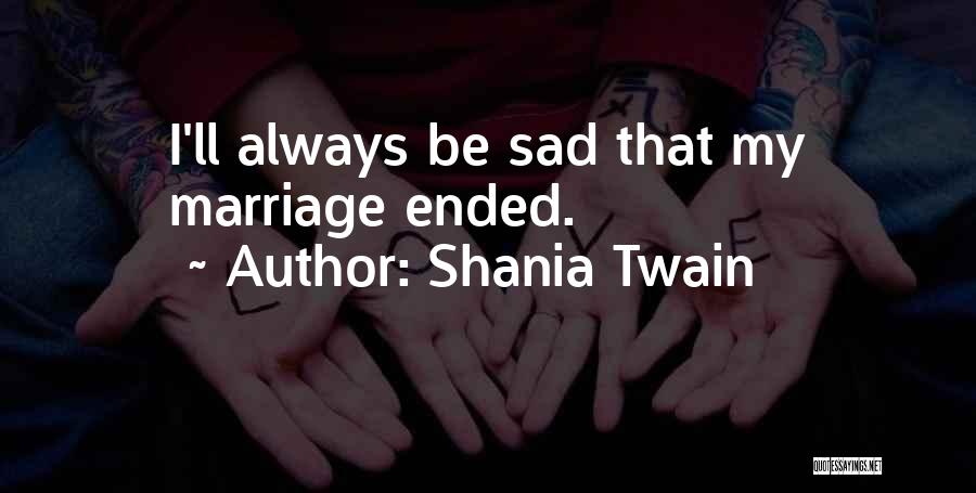 Shania Twain Quotes 113824