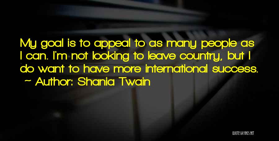 Shania Twain Quotes 1307317