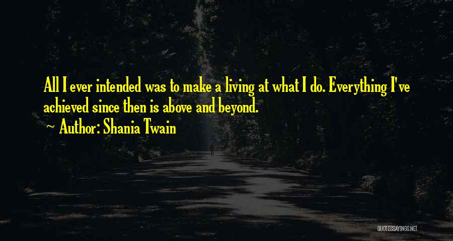 Shania Twain Quotes 1394237