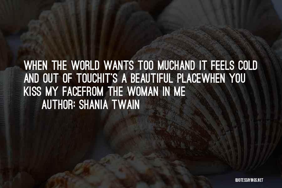 Shania Twain Quotes 1530838