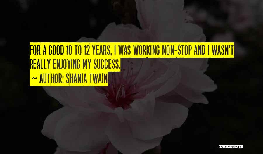 Shania Twain Quotes 408009