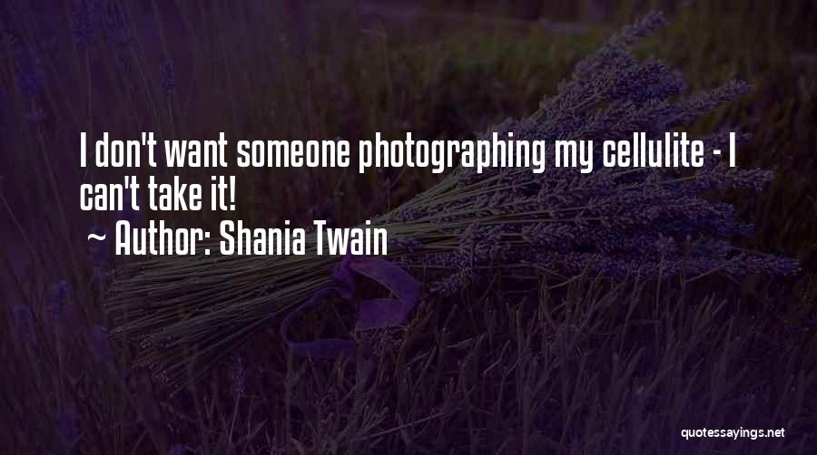 Shania Twain Quotes 799384