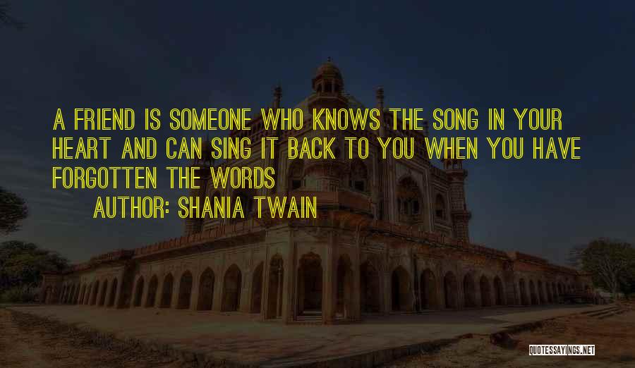 Shania Twain Song Quotes By Shania Twain