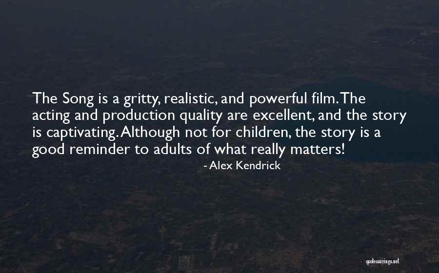Shaniel Fuller Quotes By Alex Kendrick Shaniel Fuller Quotes By Alex Kendrick