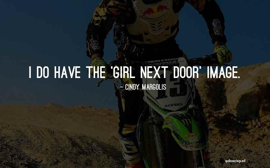 Shanira Tankard Quotes By Cindy Margolis
