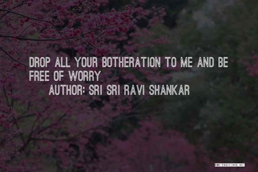 Shankar Quotes By Sri Sri Ravi Shankar