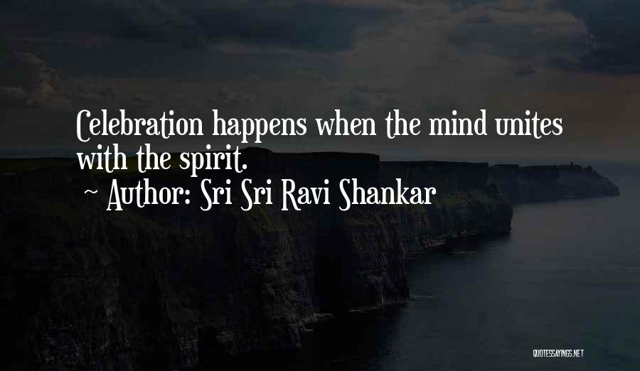 Shankar Quotes By Sri Sri Ravi Shankar