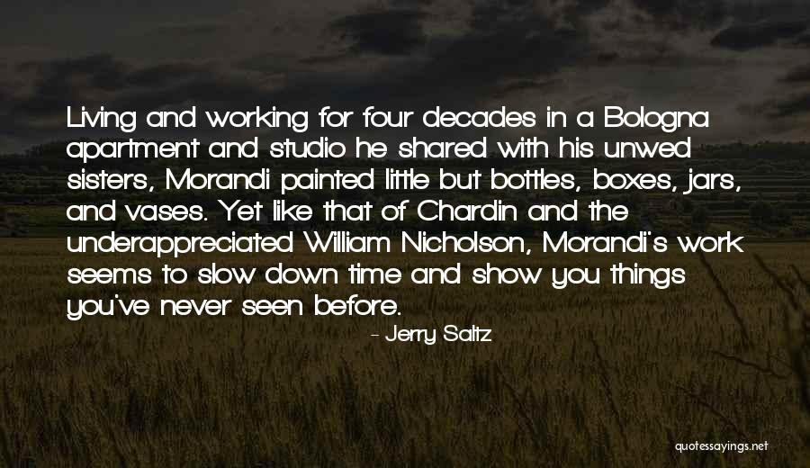 Shankaras Vedanta Quotes By Jerry Saltz Shankaras Vedanta Quotes By Jerry Saltz