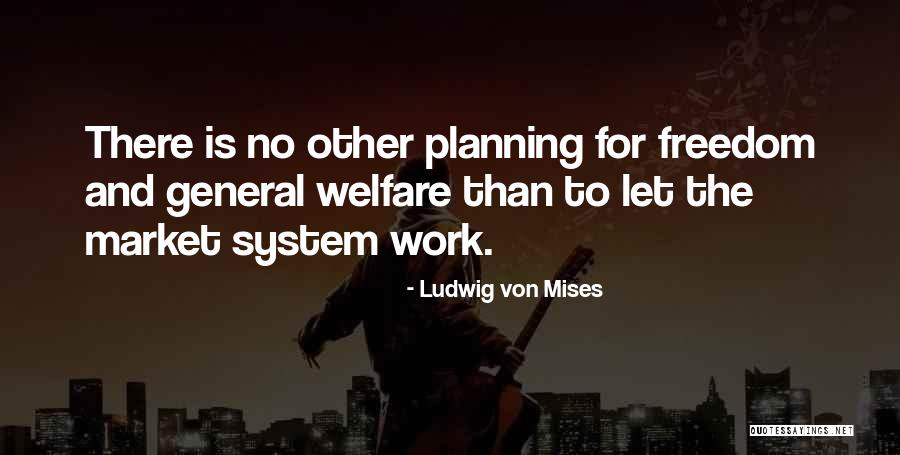 Shankland Goal Quotes By Ludwig Von Mises Shankland Goal Quotes By Ludwig Von Mises