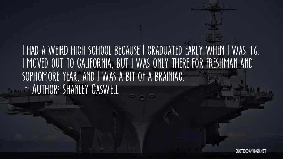 Shanley Caswell Quotes 1764733