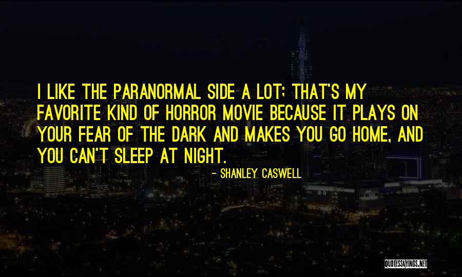 Shanley Caswell Quotes 777670