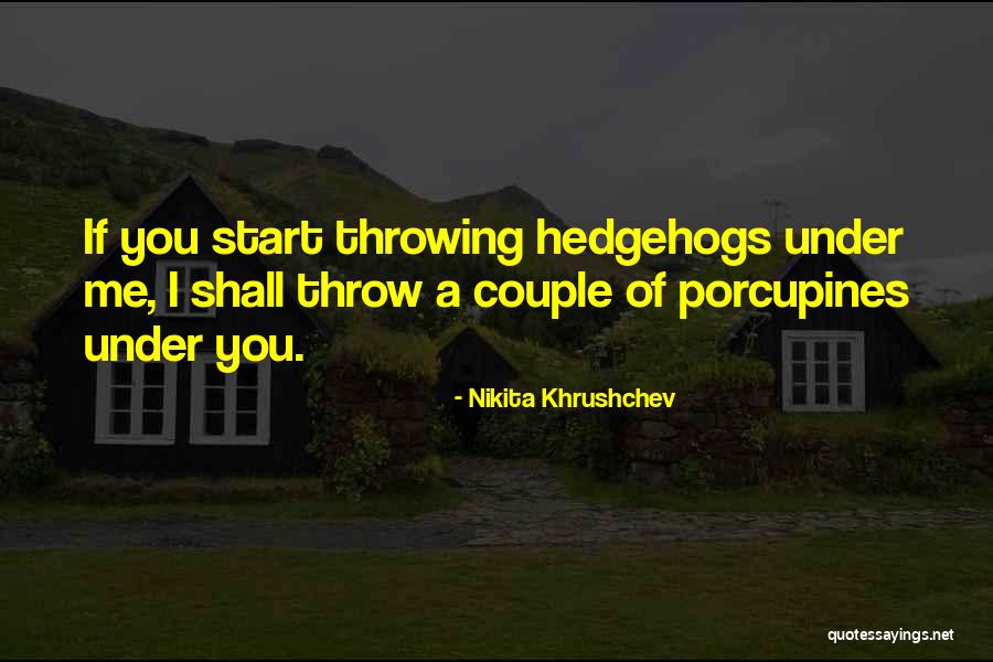 Shanmugham Sampathkumar Quotes By Nikita Khrushchev Shanmugham Sampathkumar Quotes By Nikita Khrushchev