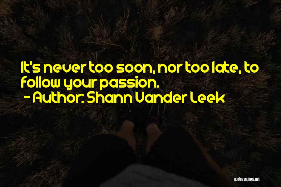 Shann Vander Leek Quotes 1500278