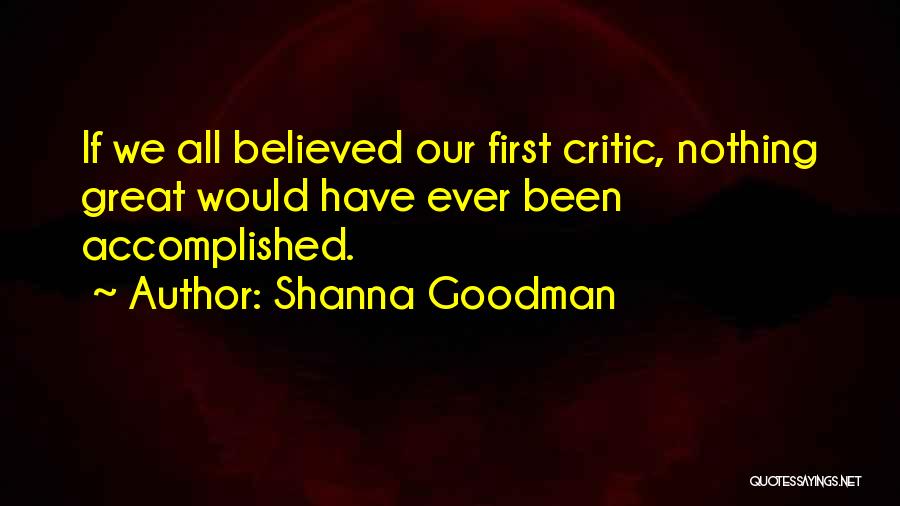 Shanna Quotes By Shanna Goodman