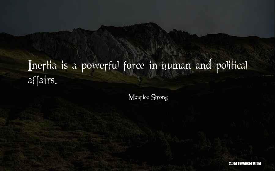 Shannah Stern Quotes By Maurice Strong Shannah Stern Quotes By Maurice Strong