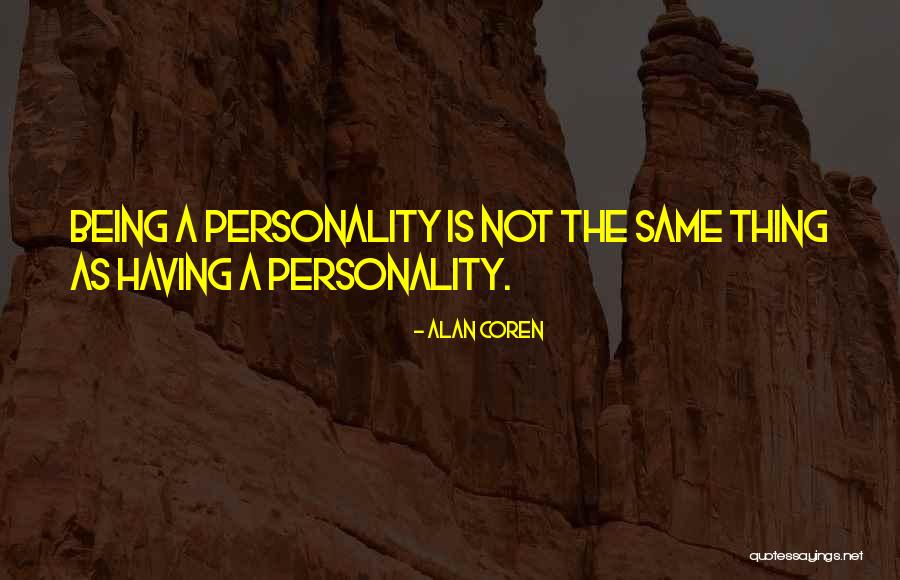Shannah Watts Quotes By Alan Coren Shannah Watts Quotes By Alan Coren