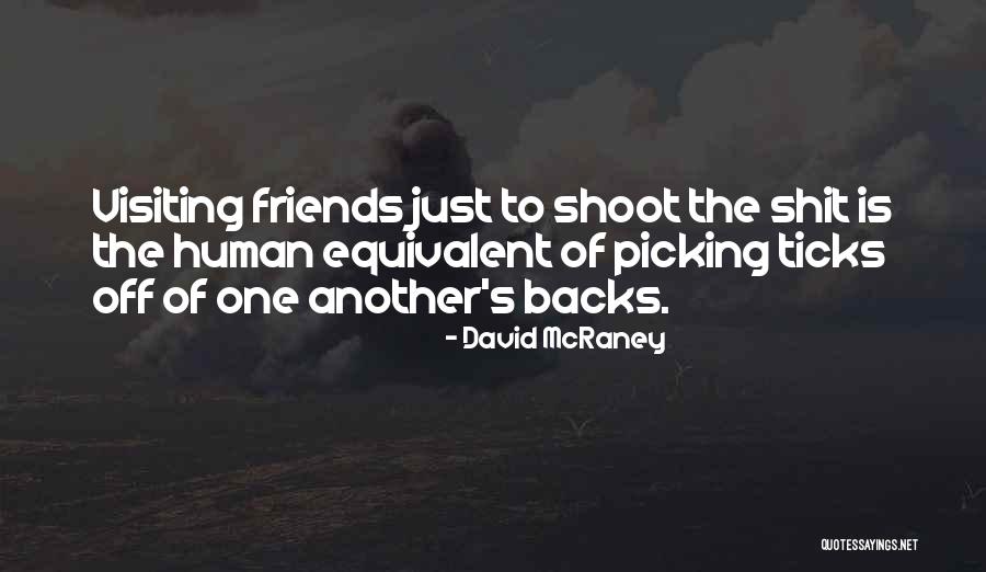 Shannah Watts Quotes By David McRaney Shannah Watts Quotes By David McRaney