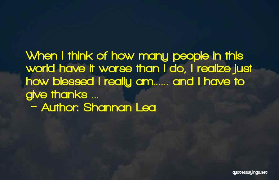 Shannan Lea Quotes 154717