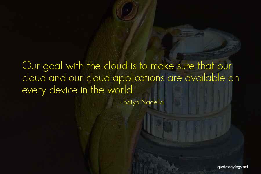 Shannas Port Quotes By Satya Nadella Shannas Port Quotes By Satya Nadella