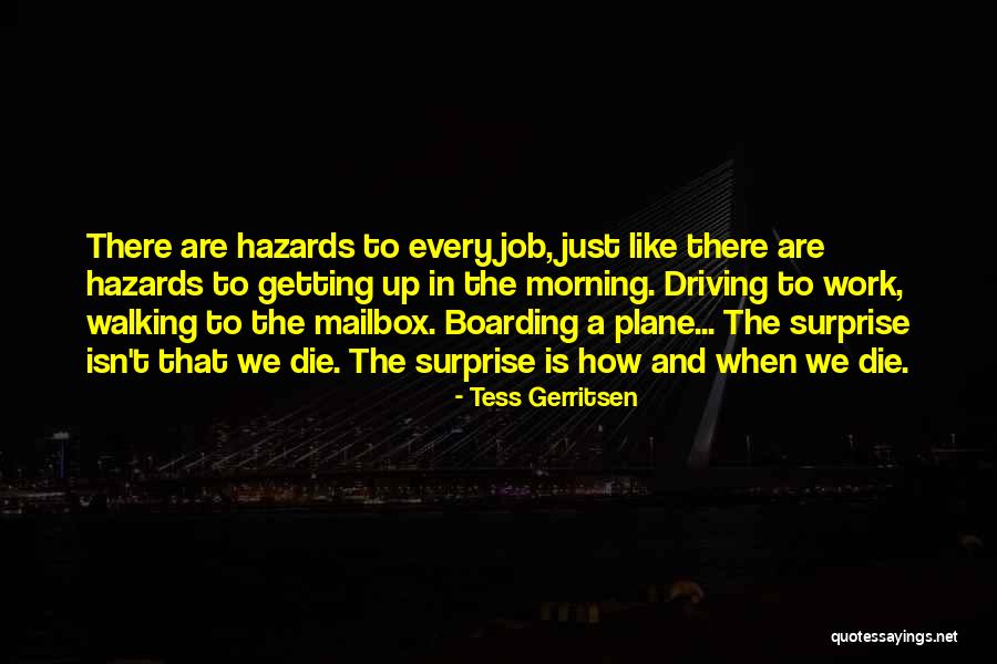 Shannas Threads Quotes By Tess Gerritsen Shannas Threads Quotes By Tess Gerritsen